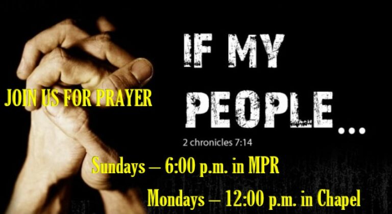 Prayer Time Flyer - 6pm in the COC and 12pm in the Chapel